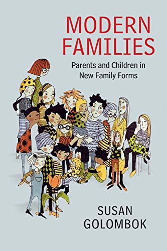 9781107650251: Modern Families: Parents and Children in New Family Forms