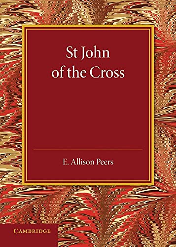 Imagen de archivo de St John of the Cross: The Rede Lecture for 1932 a la venta por Chiron Media