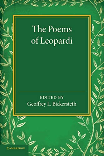 9781107652125: The Poems of Leopardi: With Introduction And Notes And A Verse-Translation In The Metres Of The Original