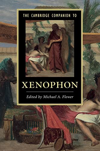 Stock image for The Cambridge Companion to Xenophon (Cambridge Companions to Literature) for sale by Chiron Media