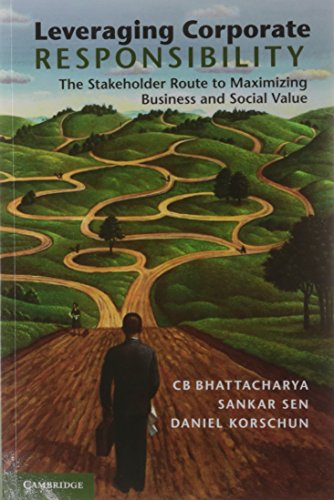 9781107652385: Leveraging Corporate Responsibility: The Stakeholder Route to Maximizing Business and Social Value