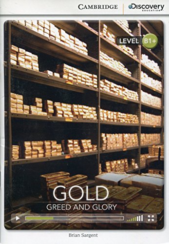9781107652606: Gold: Greed and Glory Intermediate Book with Online Access