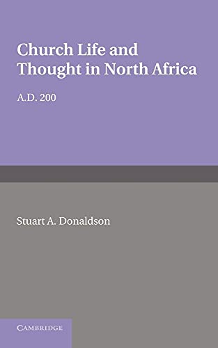 9781107652767: Church Life and Thought in North Africa: A.D. 200