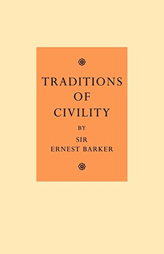 Traditions of Civility: Eight Essays (9781107653108) by Barker, Ernest