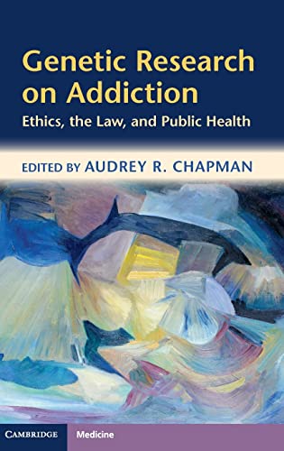 Beispielbild fr Genetic Research on Addiction: Ethics, the Law, and Public Health zum Verkauf von AwesomeBooks