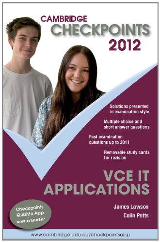 Cambridge Checkpoints VCE IT Applications 2012 (9781107653399) by Potts, Colin; Lawson, James