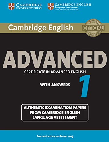 Beispielbild fr Cambridge English Advanced 1 for Revised Exam from 2015 Student's Book with Answers: Authentic Examination Papers from Cambridge English Language Assessment (CAE Practice Tests) zum Verkauf von WorldofBooks