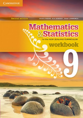 Mathematics and Statistics for the New Zealand Curriculum Year 9 Workbook (Cambridge Mathematics and Statistics for the New Zealand Curriculum) (9781107653573) by Brookie, Anna; Lawrence, Anne; Halford, Joye; Tiffen, Robin; Wallace, Jan; Greenwood, David; Robertson, David; Cribb, Peter; Sotiriou, Georgina;...