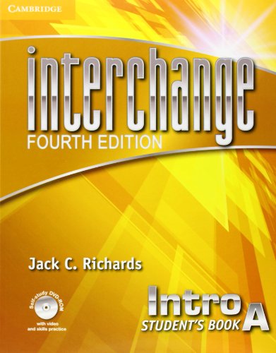 Interchange Intro Student's Book A with Self-study DVD-ROM and Online Workbook A Pack (Interchange Fourth Edition) (9781107653955) by Richards, Jack C.