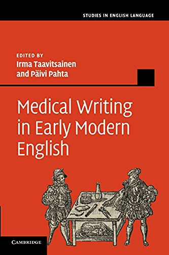 Stock image for Medical Writing in Early Modern English (Studies in English Language) for sale by Lucky's Textbooks