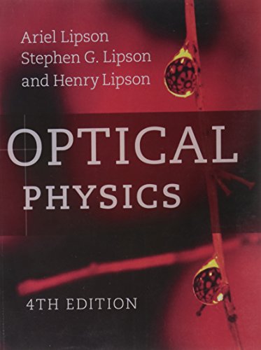 Stock image for OPTICAL PHYSICS SOUTH ASIAN, 4TH EDITION for sale by Universal Store