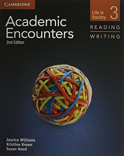 Academic Encounters Level 3 2 Book Set (Student's Book Reading and Writing and Student's Book Listening and Speaking with DVD): Life in Society (9781107655188) by Sanabria, Kim; Williams, Jessica