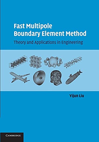 9781107655669: Fast Multipole Boundary Element Method: Theory And Applications In Engineering