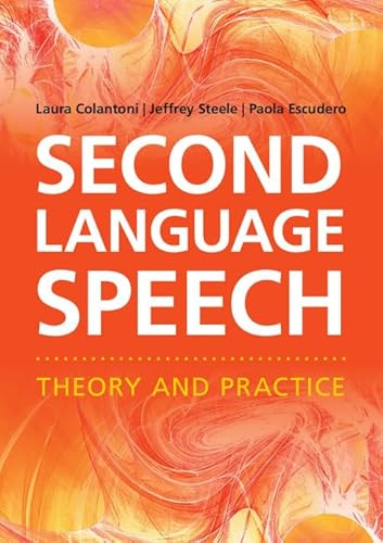 Beispielbild fr Second Language Speech: Theory and Practice zum Verkauf von Prior Books Ltd