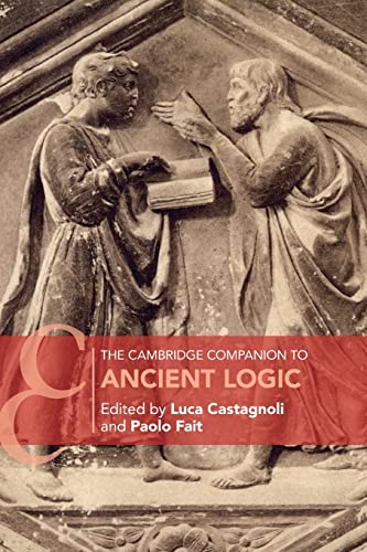 9781107656772: The Cambridge Companion to Ancient Logic