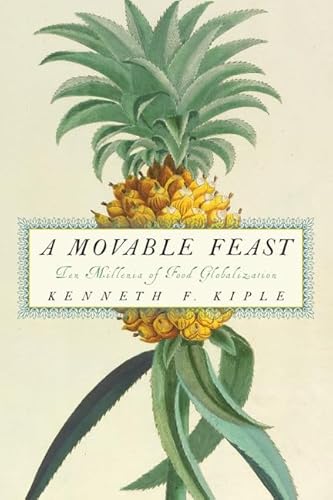 Stock image for A Movable Feast: Ten Millennia Of Food Globalization for sale by AwesomeBooks