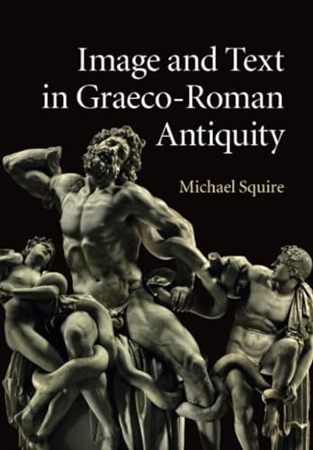 9781107657540: Image and Text in Graeco-Roman Antiquity