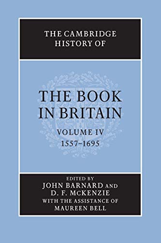 9781107657854: The Cambridge History of the Book in Britain: Volume 4, 1557–1695