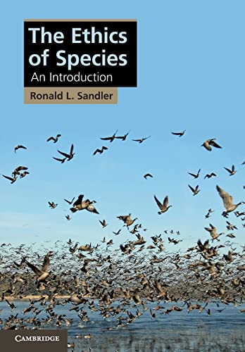 Beispielbild fr The Ethics of Species: An Introduction (Cambridge Applied Ethics) zum Verkauf von St Vincent de Paul of Lane County