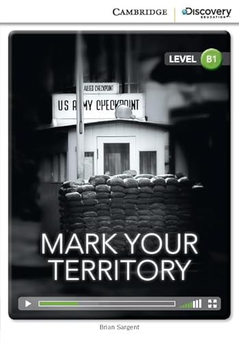9781107658950: Mark Your Territory Intermediate Book with Online Access (Cambridge Discovery Interactive Readers, Level B1) - 9781107658950