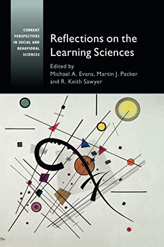 Beispielbild fr Reflections on the Learning Sciences (Current Perspectives in Social and Behavioral Sciences) zum Verkauf von Prior Books Ltd