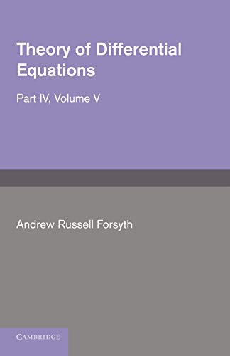 9781107660144: Theory of Differential Equations, Part IV, Volume V: Partial Differential Equations: Volume 5 (Theory of Differential Equations 6 Volume Set)
