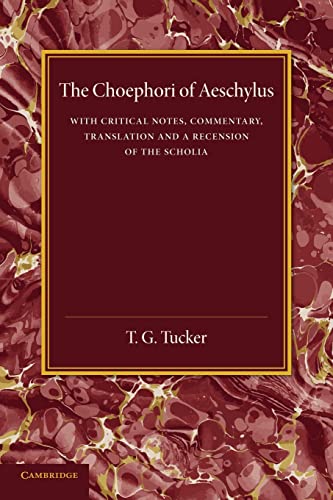 Beispielbild fr The Choephori of Aeschylus zum Verkauf von Rain Dog Books