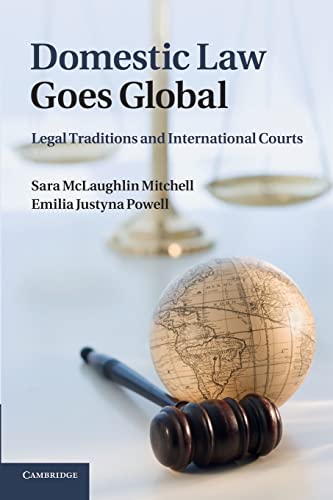 9781107661677: Domestic Law Goes Global: Legal Traditions And International Courts