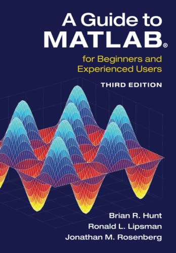 9781107662223: A Guide to MATLAB: For Beginners and Experienced Users