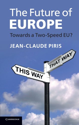 Stock image for The Future of Europe : Towards a Two-Speed EU? for sale by Better World Books