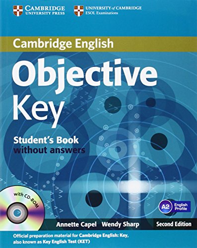 Objective Key Student's Book without Answers with CD-ROM (9781107662827) by Capel, Annette; Sharp, Wendy