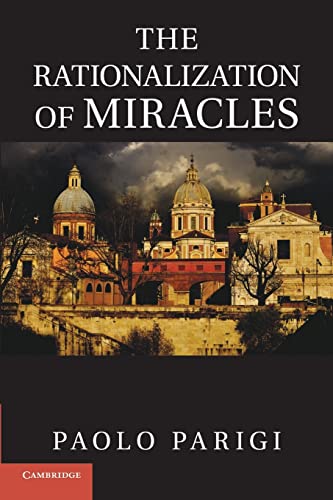 9781107663053: The Rationalization of Miracles
