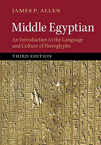 9781107663282: Middle Egyptian: An Introduction to the Language and Culture of Hieroglyphs