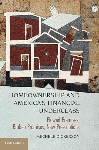 Imagen de archivo de Homeownership and America's Financial Underclass a la venta por Blackwell's