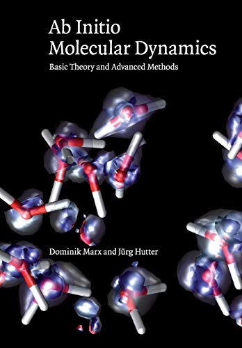 9781107663534: Ab Initio Molecular Dynamics: Basic Theory and Advanced Methods