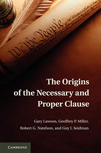 9781107663701: The Origins of the Necessary and Proper Clause