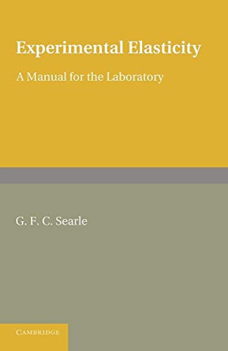 Beispielbild fr Experimental Elasticity: A Manual for the Laboratory zum Verkauf von Chiron Media