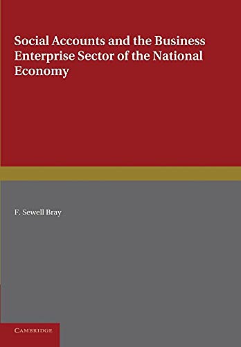 Imagen de archivo de Social Accounts and the Business Enterprise Sector of the National Economy a la venta por Chiron Media