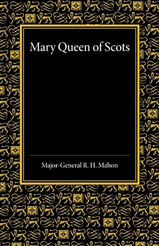 Imagen de archivo de Mary Queen of Scots: A Study of the Lennox Narrative in the University Library at Cambridge a la venta por Ria Christie Collections