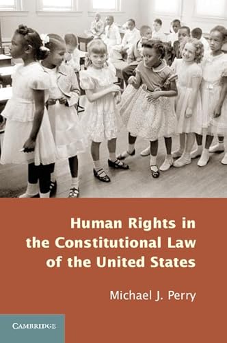 Beispielbild fr Human Rights in the Constitutional Law of the United States zum Verkauf von Better World Books