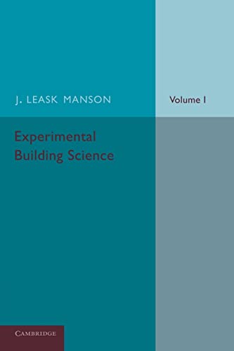 Beispielbild fr Experimental Building Science: Volume 1 zum Verkauf von Chiron Media