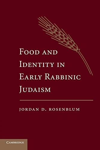 9781107666436: Food and Identity in Early Rabbinic Judaism