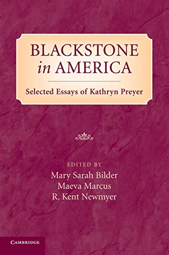 9781107666627: Blackstone In America: Selected Essays of Kathryn Preyer