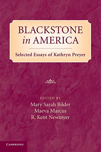 9781107666627: Blackstone in America: Selected Essays of Kathryn Preyer