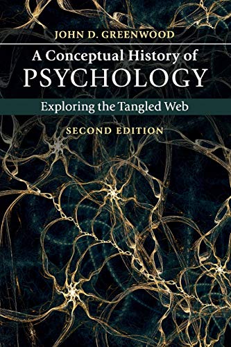 Stock image for A Conceptual History of Psychology: Exploring the Tangled Web for sale by WorldofBooks