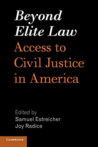 Stock image for Beyond Elite Law: Access to Civil Justice in America for sale by HPB-Red