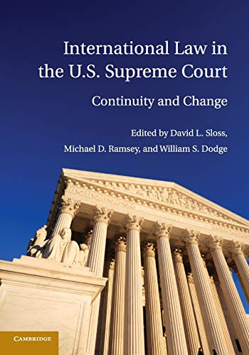 9781107668751: International Law in the U.S. Supreme Court: Continuity and Change