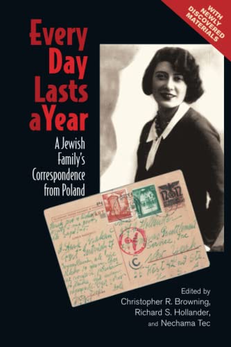 Beispielbild fr Every Day Lasts a Year: A Jewish Family's Correspondence from Poland zum Verkauf von BooksRun