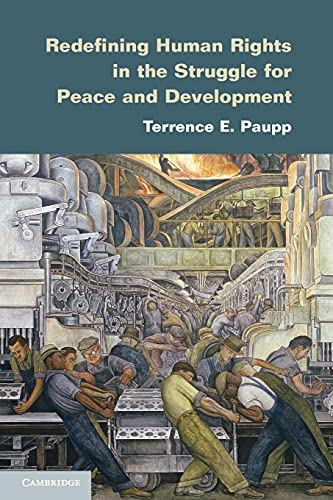 Stock image for Redefining Human Rights in the Struggle for Peace and Development for sale by Academybookshop