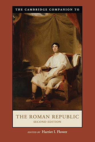 Stock image for The Cambridge Companion to the Roman Republic (Cambridge Companions to the Ancient World) for sale by GF Books, Inc.